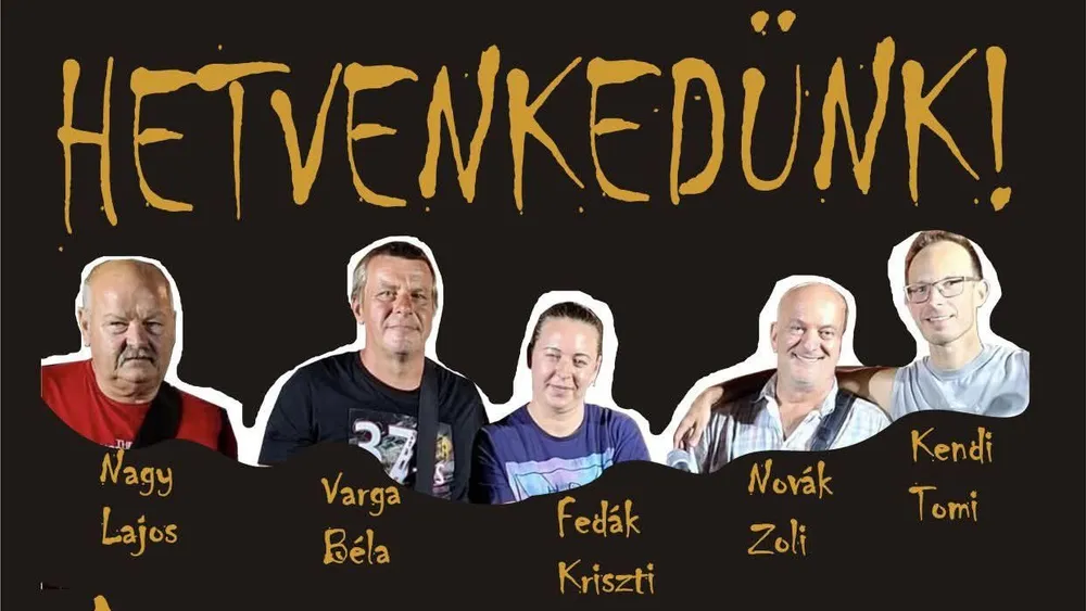 Hetvenkedünk!